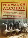 Cover image for The War on Alcohol